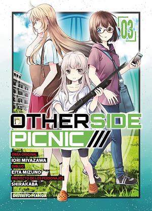 Otherside Picnic 03 (Manga) by Iori Miyazawa