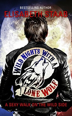 Wild Nights with a Lone Wolf by Elisabeth Staab