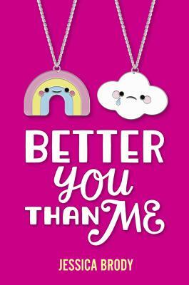 Better You Than Me by Jessica Brody