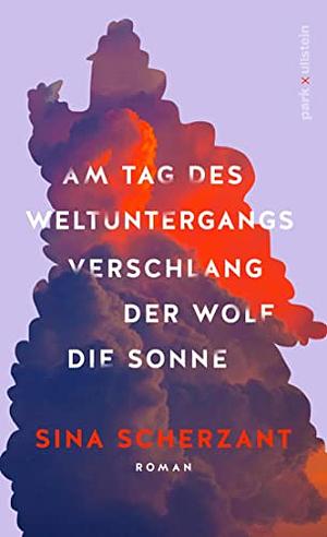 Am Tag des Weltuntergangs verschlang der Wolf die Sonne by Sina Scherzant