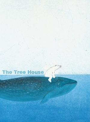 The Tree House /anglais by Marije Tolman, Marije Tolman