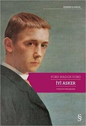 İyi Asker by Ford Madox Ford