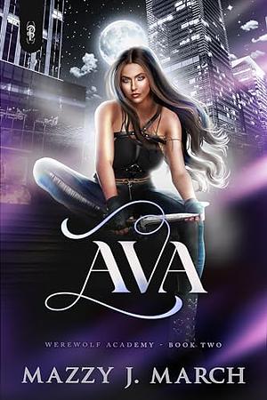 Ava by Mazzy J. March