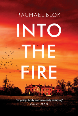 Into the Fire by Rachael Blok