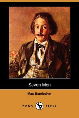 Seven Men by Max Beerbohm