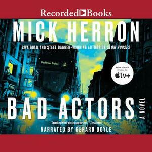 Bad Actors by Mick Herron