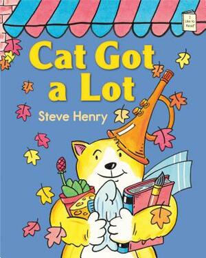 Cat Got a Lot by Steve Henry