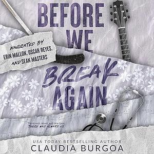 Before We Break Again by Claudia Burgoa