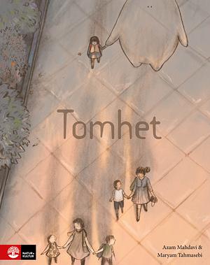 Tomhet by Azam Mahdavi