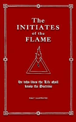 The Initiates of the Flame by Manly Palmer Hall