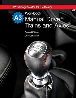 Manual Drive Trains and Axles, A3 by Chris Johanson