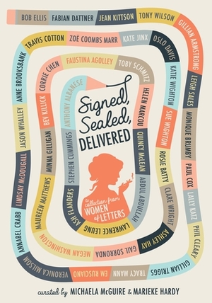 Signed, Sealed, Delivered: Women of Letters by Michaela McGuire, Marieke Hardy