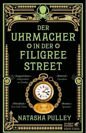 Der Uhrmacher in der Filigree Street by Natasha Pulley