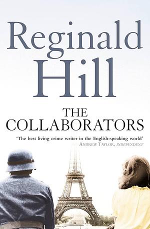 The Collaborators by Reginald Hill