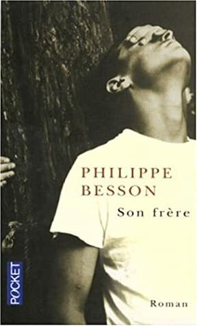 Son frère by Philippe Besson