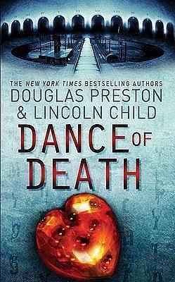Dance of Death by Douglas Preston, Lincoln Child