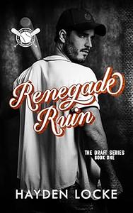 Renegade Ruin by Hayden Locke