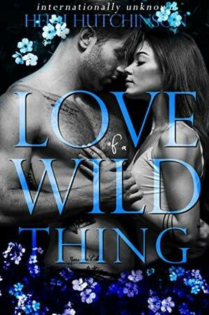Love of a Wild Thing by Heidi Hutchinson