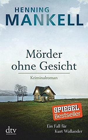 Mörder ohne Gesicht: Roman by Henning Mankell