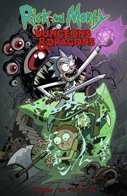 Rick And Morty Vs. Dungeons & Dragons by Patrick Rothfuss, Jim Zub