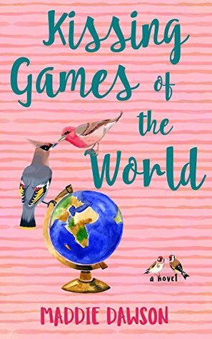 Kissing Games Of The World by Sandi Kahn Shelton, Maddie Dawson