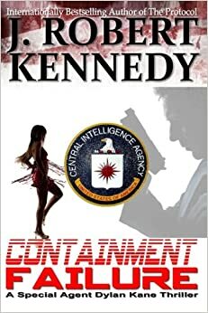 Containment Failure by J. Robert Kennedy