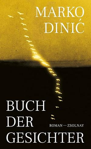Buch der Gesichter by Marko Dinić