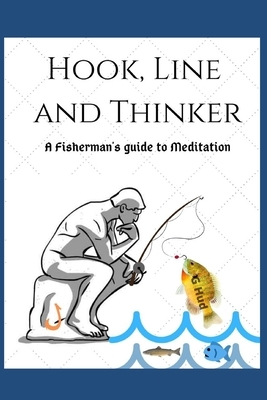 Hook, Line and Thinker by G. Hud
