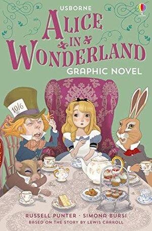 Alice in Wonderland Graphic Novel by Russell Punter, Simona Bursi