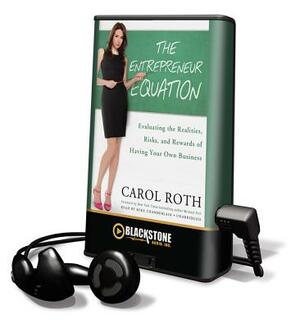 The Entrepreneur Equation by Carol Roth