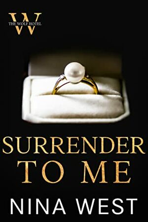 Surrender to Me by Nina West