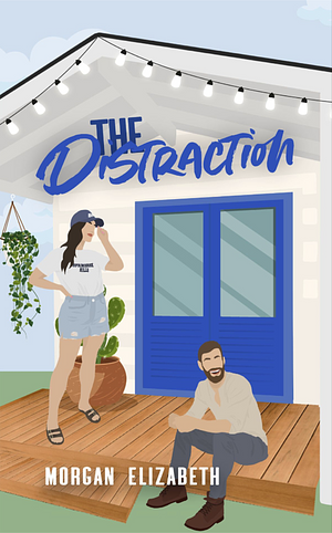 The Distraction by Morgan Elizabeth