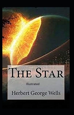 The Star Illustrated by H.G. Wells