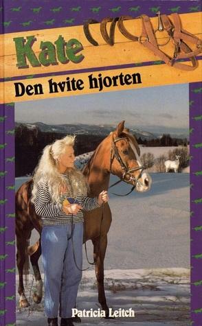 Den hvite hjorten by Patricia Leitch