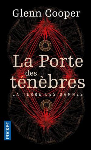 La porte des ténèbres by Glenn Cooper