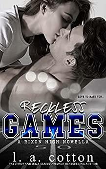 Reckless Games by L.A. Cotton