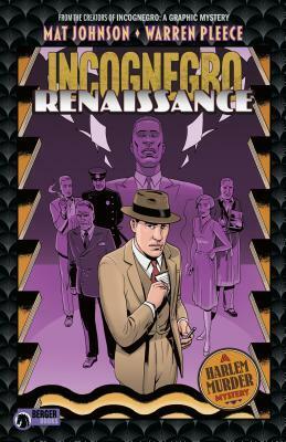 Incognegro: Renaissance by Mat Johnson