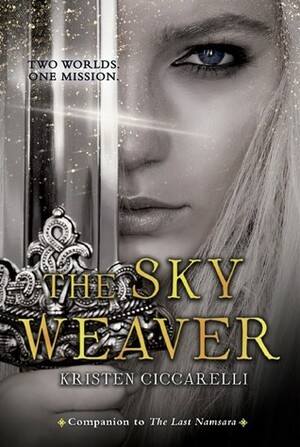 The Sky Weaver by Kristen Ciccarelli