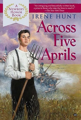 Across Five Aprils by Irene Hunt