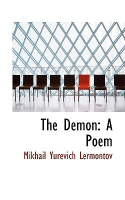 The Demon: A Poem by Mikhail Lermontov