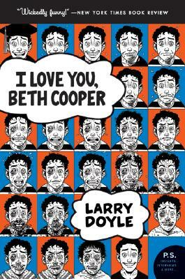 I Love You, Beth Cooper by Larry Doyle