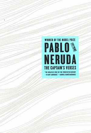 The Captain's Verses by Pablo Neruda