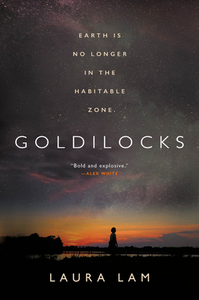 Goldilocks by L.R. Lam