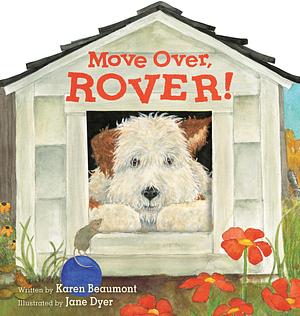 Move Over, Rover! Shaped Board Book by Karen Beaumont, Jane Dyer