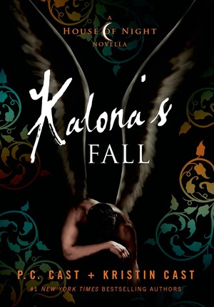 Kalona's Fall by P.C. Cast