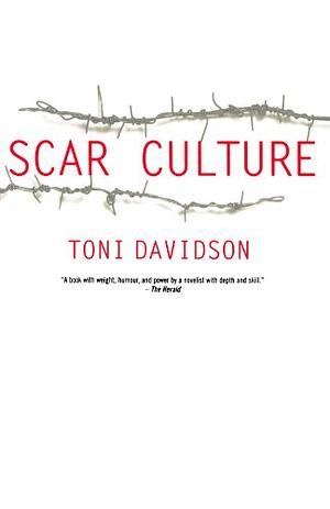 Scar Culture by Toni Davidson