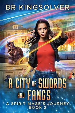 A City of Swords and Fangs by Lucía Ashta, B.R. Kingsolver
