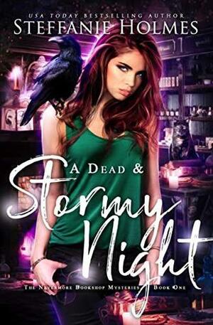 A Dead and Stormy Night by Steffanie Holmes