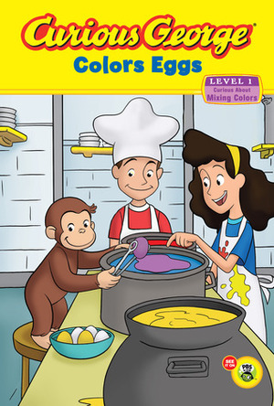 Curious George Colors Eggs Early Reader by H.A. Rey