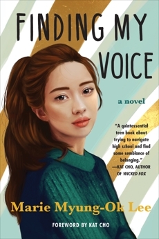 Finding My Voice by Marie Myung-Ok Lee